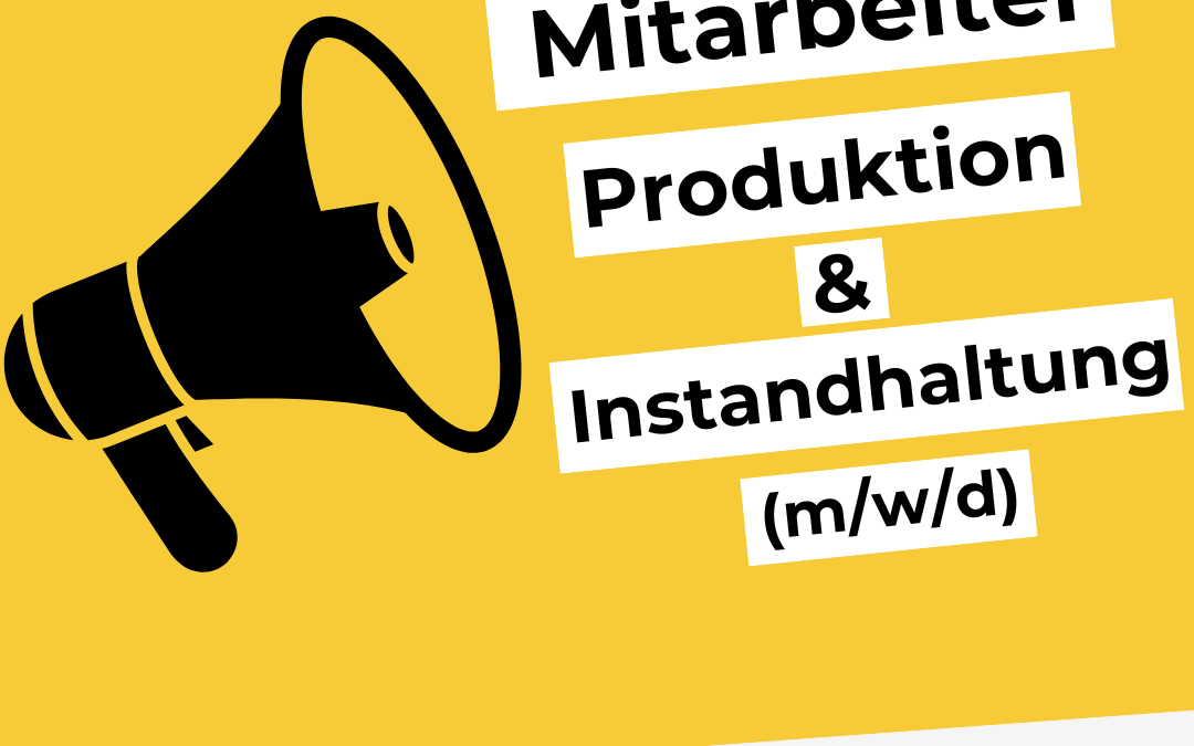 Stellenangebot: Mitarbeiter Instandhaltung, Haustechnik & Produktion (m/w/d)